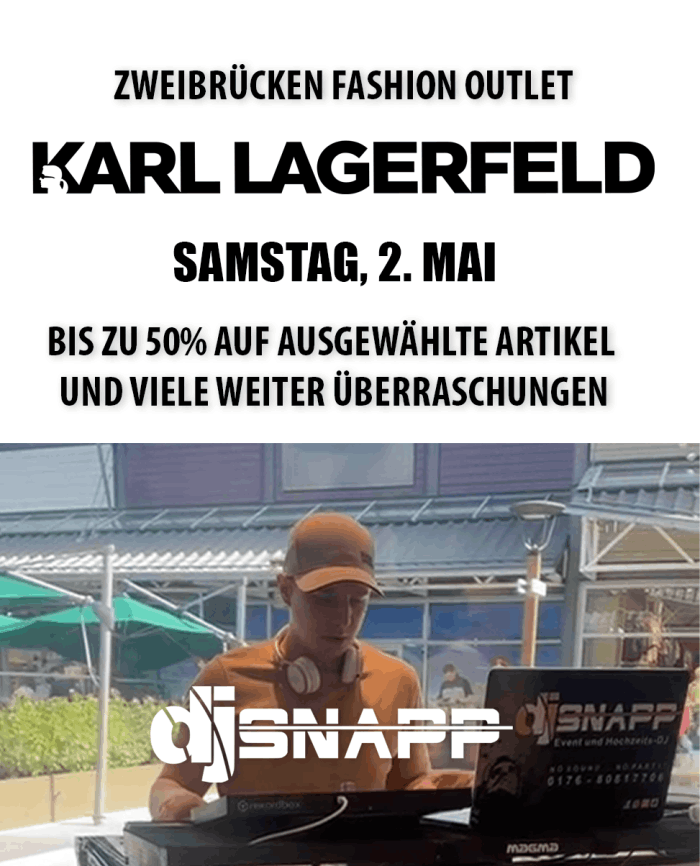 Karl Lagerfeld Zweibrücken  2. Mai